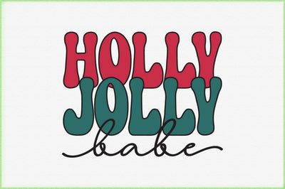 Holly Jolly Babe svg design SVG Creativeart88 