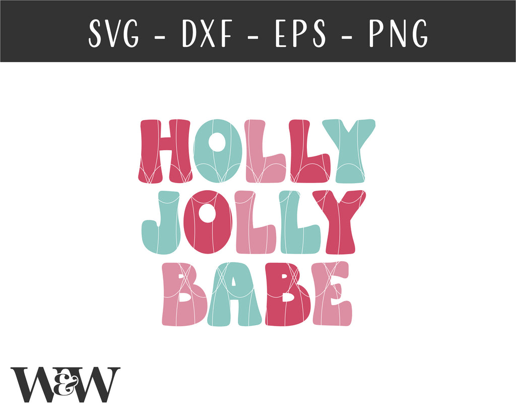 Holly Jolly Babe SVG | Retro Christmas SVG - So Fontsy