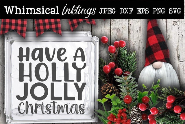 Holly Jolly Christmas-Block SVG SVG Whimsical Inklings 