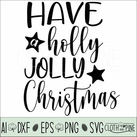 Holly Jolly Christmas SVG Cloth and Pine Designs 
