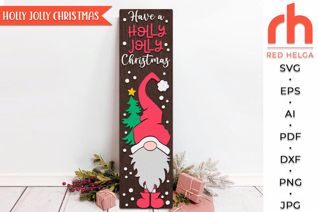 Holly Jolly Christmas SVG, Layered Porch Sign Cut File, Gnome Silhouette, Christmas Tall Board DXF, Winter Decor SVG RedHelgaArt 