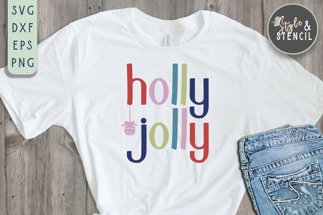 Holly Jolly Christmas SVG SVG Style and Stencil 