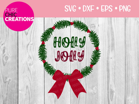 Holly Jolly - Cricut - Silhouette - svg - dxf - eps - png - Digital File - SVG Cut File - Christmas SVG - Christmas clipart - clipart SVG Pure Chic Creations 