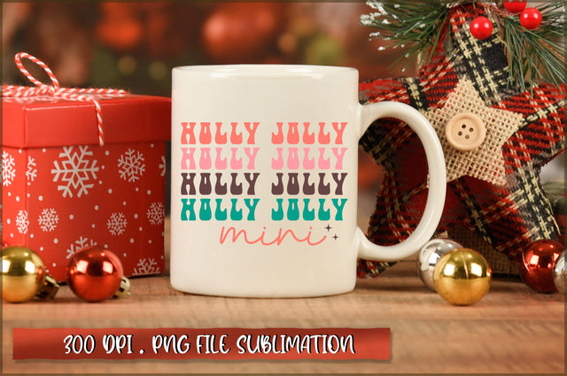 Holly jolly mini Sublimation SVG Shetara Begum 