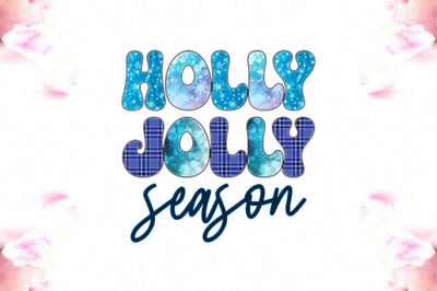 Holly Jolly Season Sublimation Sublimation Jagonath Roy 