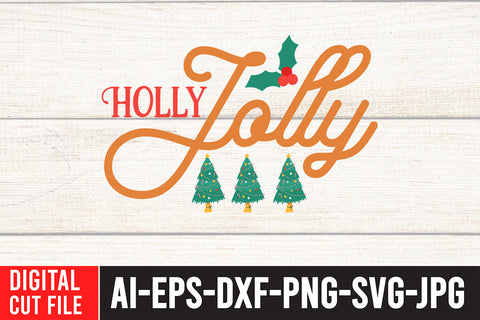 Holly Jolly SVG Cut File SVG BlackCatsMedia 