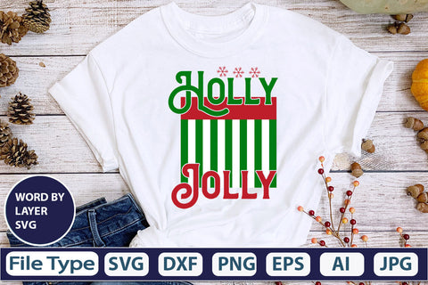 holly jolly SVG Cut File SVGs,quotes-and-sayings,food-drink mini-bundles,print-cut,on-sale Clipart Clip Art Sublimation or Vinyl Shirt Design SVG DesignPlante 503 