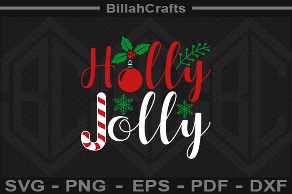 Holly Jolly SVG File SVG BillahCrafts 