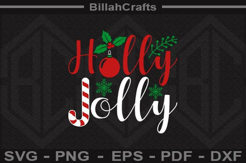 Holly Jolly SVG File SVG BillahCrafts 