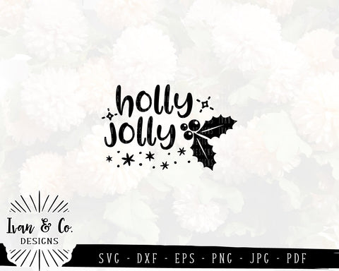 Holly Jolly SVG Files | Christmas | Holidays | Winter SVG (837477928) SVG Ivan & Co. Designs 