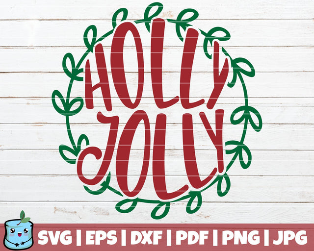 Holly Jolly SVG MintyMarshmallows 