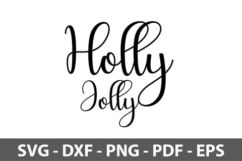 Holly Jolly svg SVG orpitasn 