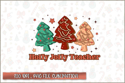 Holly jolly teacher Sublimation SVG Shetara Begum 