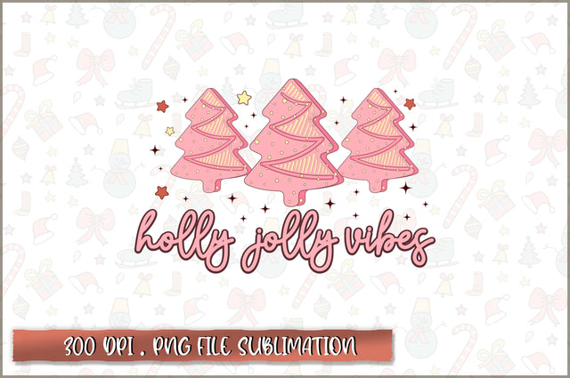 Holly jolly vibes Sublimation SVG Shetara Begum 