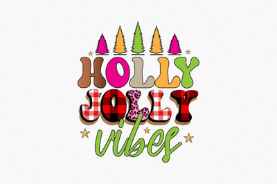 Holly Jolly vibes Sublimation SVGArt 