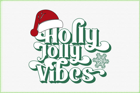 Holly Jolly Vibes svg design SVG Creativeart88 