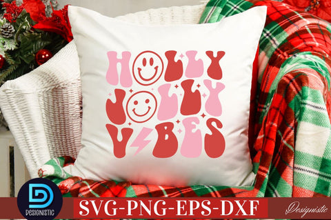 Holly jolly vibes SVG SVG DESIGNISTIC 