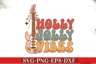 Holly jolly vibes SVG SVG DESIGNISTIC 