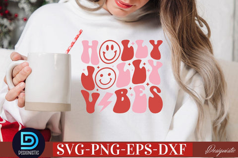 Holly jolly vibes SVG SVG DESIGNISTIC 