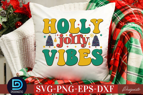 Holly jolly vibes SVG SVG DESIGNISTIC 