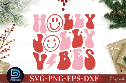 Holly jolly vibes SVG SVG DESIGNISTIC 