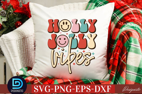 Holly jolly vibes SVG SVG DESIGNISTIC 