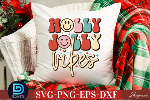 Holly jolly vibes SVG SVG DESIGNISTIC 