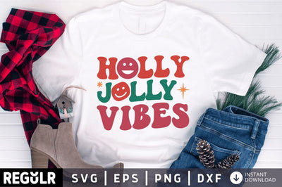 Holly jolly vibes SVG SVG Regulrcrative 
