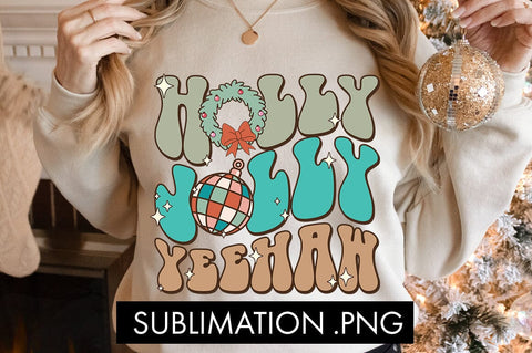 Holly Jolly Yeehaw PNG Sublimation Sublimation Freeling Design House 