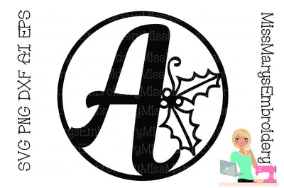 Holly Letters SVG MissMarysEmbroidery 