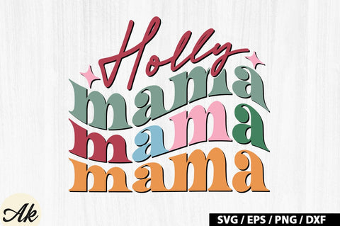 Holly mama Retro SVG SVG akazaddesign 