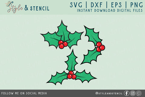 Holly SVG | Christmas | Holly Bundle SVG Style and Stencil 