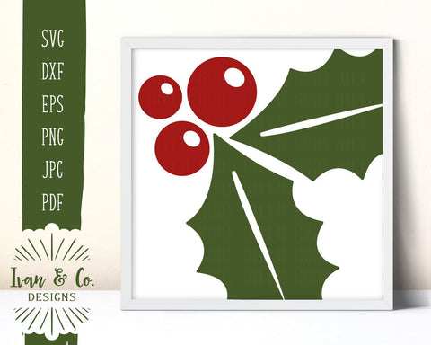 Holly SVG Files | Christmas | Holidays | Winter | Christian SVG (854086912) SVG Ivan & Co. Designs 