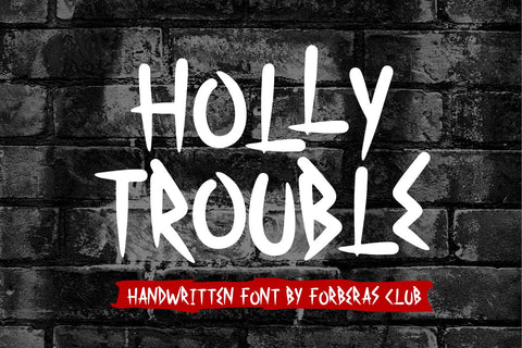 Holly Trouble Font Forberas 