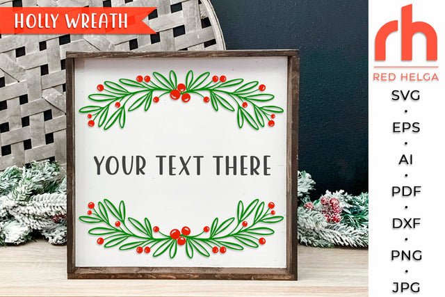 Holly Wreath SVG - Christmas Border Cut File SVG RedHelgaArt 