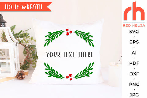 Holly Wreath SVG - Christmas Border Cut File SVG RedHelgaArt 