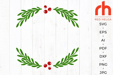 Holly Wreath SVG - Christmas Border Cut File SVG RedHelgaArt 