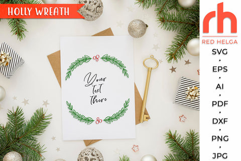 Holly Wreath SVG - Christmas Frame Cut File SVG RedHelgaArt 
