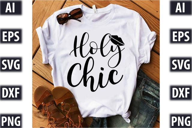 Holy Chic SVG SVGista 