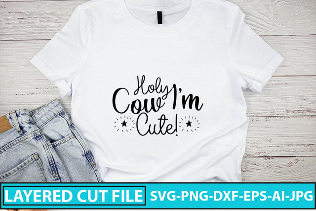 Holy Cow I'm Cute! SVG Cut File SVG Syaman 