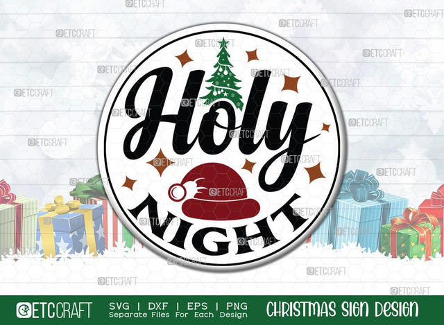 Holy Night Christmas Sign SVG Cut File | Holy Night Sign Svg | Porch Sign Svg | Round Wood Sign Svg | Christmas Door Sign | Farmhouse Sign Svg | Christmas Sign Svg | Christmas Wood Sign Design SVG ETC Craft 