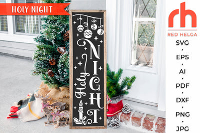 Holy Night SVG - Christmas Porch Sign Cut File SVG RedHelgaArt 