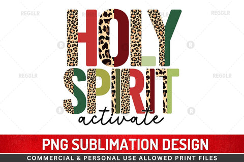 Holy spirit activate Sublimation Design Sublimation Regulrcrative 