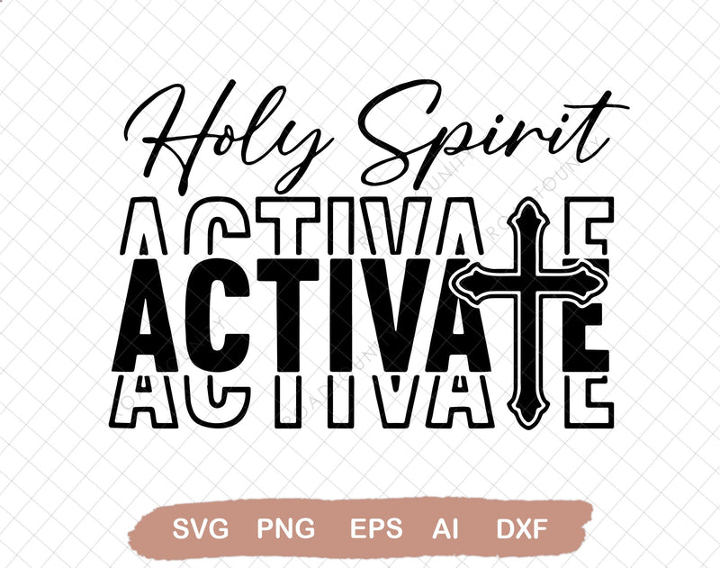 Holy Spirit Activate SVG, Funny Christian Instant Download, Funny Viral Quote, Mom Life Shirt Design, Jesus svg SVG DiamondDesign 
