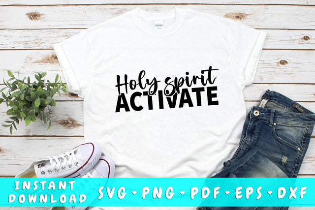 Holy Spirit Activate SVG SVG HappyDesignStudio 