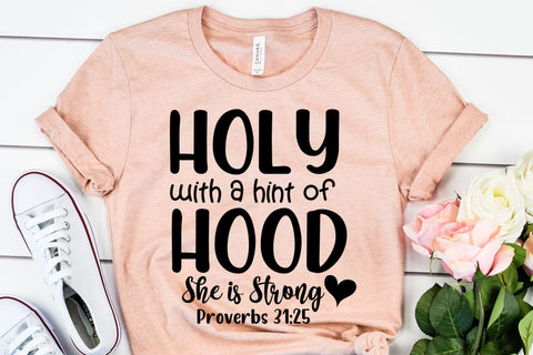 Holy with a Hint of Hood SVG SVG She Shed Craft Store 