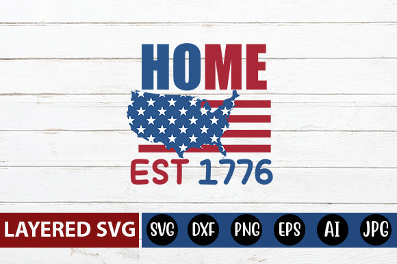 home EST 1776 SVG cute file SVG Blessedprint 