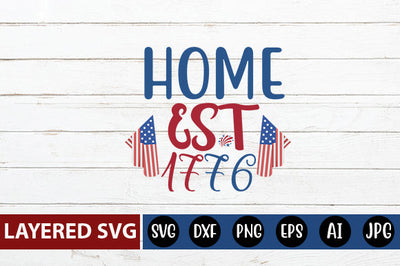 home EST 1776 SVG cute file SVG Blessedprint 