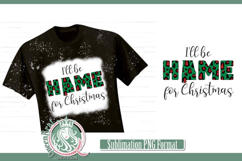 Home For Christmas Sublimation-Alabama Sublimation QueenBrat Digital Designs 