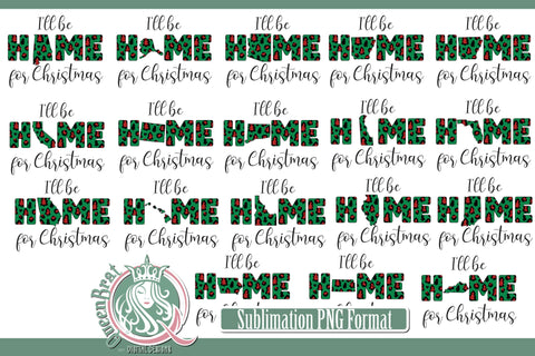 Home For Christmas Sublimation-Bundle Sublimation QueenBrat Digital Designs 